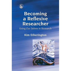 UBC Press Becoming a Reflexive Researcher - Using Our Selves in Research book Paperback 228 pages