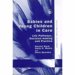 UBC Press Babies and Young Children in Care, Paperback, 160 pages