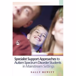 UBC Press Specialist Support Approaches to Autism Spectrum Disorder Students in Mainstream Settings, Paperback, 128 pages