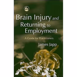 UBC Press Brain Injury and Returning to Employment, Paperback, 144 pages