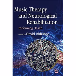 UBC Press Music Therapy and Neurological Rehabilitation, Paperback, 272 pages