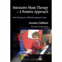UBC Press Interactive Music Therapy - A Positive Approach, Paperback, 224 pages
