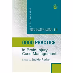 UBC Press Good Practice in Brain Injury Case Management, Paperback