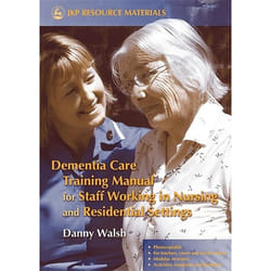 UBC Press Dementia Care Training Manual for Staff Working in Nursing and Residential Settings book Paperback 240 pages