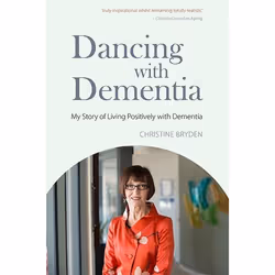 UBC Press Dancing with Dementia, Paperback, 200 pages