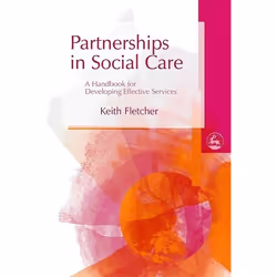 UBC Press Partnerships in Social Care, Paperback
