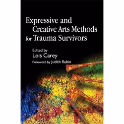 UBC Press Expressive and Creative Arts Methods for Trauma Survivors, Paperback