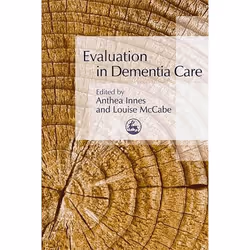 UBC Press Evaluation in Dementia Care, Paperback, 272 pages