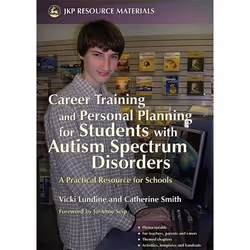 UBC Press Career Training and Personal Planning for Students with Autism Spectrum Disorders, Paperback, 192 pages