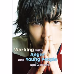 UBC Press Working with Anger and Young People, Paperback, 152 pages
