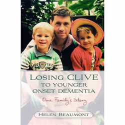 UBC Press Losing Clive to Younger Onset Dementia, Paperback, 144 pages