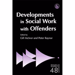 UBC Press Developments in Social Work with Offenders, Paperback, 368 pages
