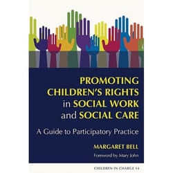 UBC Press Promoting Children's Rights in Social Work and Social Care book Paperback 224 pages