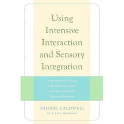 UBC Press Using Intensive Interaction and Sensory Integration book Paperback 112 pages