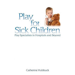 UBC Press Play for Sick Children book Paperback
