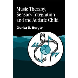 UBC Press Music Therapy, Sensory Integration and the Autistic Child book Paperback 256 pages