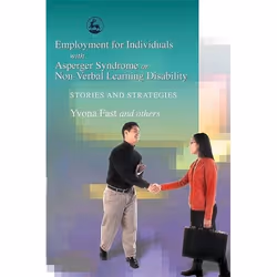 UBC Press Employment for Individuals with Asperger Syndrome or Non-Verbal Learning Disability, Paperback, 336 pages