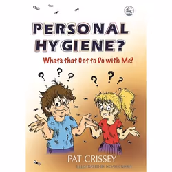 UBC Press Personal Hygiene? What's that Got to Do with Me?, Paperback, 96 pages