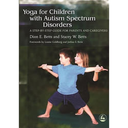 UBC Press Yoga for Children with Autism Spectrum Disorders book Paperback