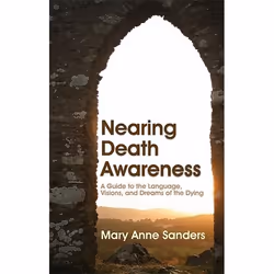 UBC Press Nearing Death Awareness, Paperback, 128 pages