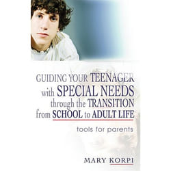 UBC Press Guiding Your Teenager with Special Needs through the Transition from School to Adult Life book Paperback 144 pages