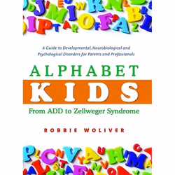UBC Press Alphabet Kids - From ADD to Zellweger Syndrome, Hardcover, 480 pages