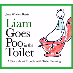 UBC Press Liam Goes Poo in the Toilet, Hardcover, 32 pages