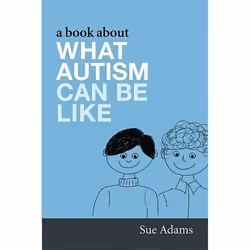 UBC Press A Book About What Autism Can Be Like, Paperback