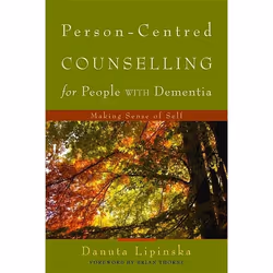 UBC Press Person-Centred Counselling for People with Dementia, Paperback, 128 pages