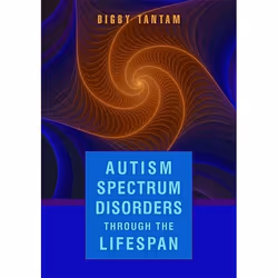 UBC Press Autism Spectrum Disorders Through the Life Span, Hardcover