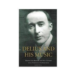 ISBN Delius and his Music book English Hardcover 560 pages