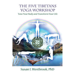 ISBN The Five Tibetans Yoga Workshop