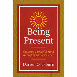 ISBN Being Present, English, Trade Paperback, 224 pages