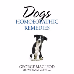 ISBN Dogs: Homoeopathic Remedies, English, Paperback, 240 pages