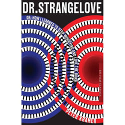 ISBN Dr. Strangelove or: How I learned to Stop Worrying and Love the Bomb