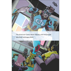 ISBN The American Comic Industry and Hollywood book English Paperback 264 pages