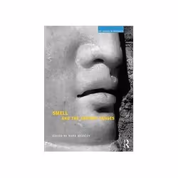 ISBN Smell and the Ancient Senses, History, English, Paperback, 248 pages