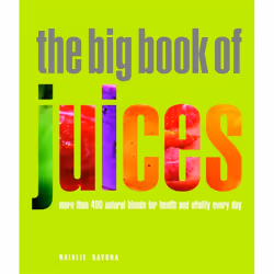 ISBN The Big Book of Juices, Food & drink, English, Paperback, 728 pages