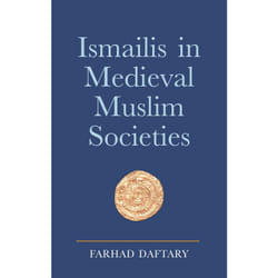 ISBN Ismailis in Medieval Muslim Societies book English Hardcover 272 pages