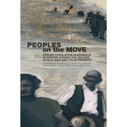 ISBN People on the Move (Forced Population Movements in Europe in the Second World War and its Aftermath)