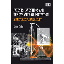 ISBN Patents, Inventions and the Dynamics of Innovation
