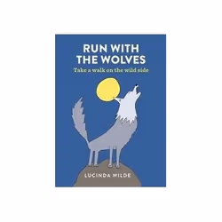 ISBN Run With the Wolves, Humor, English, 96 pages