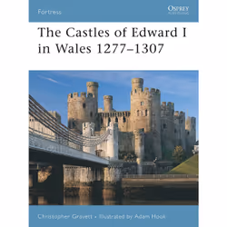 ISBN The Castles of Edward I in Wales 1277–1307, English, Paperback, 64 pages