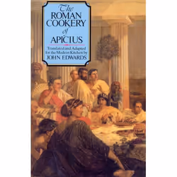 ISBN The Roman Cookery of Apicius, English, 352 pages