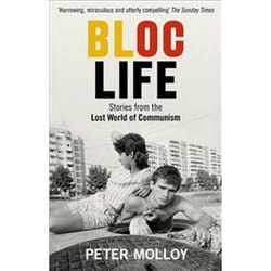 ISBN Bloc Life : Stories from the Lost World of Communism book History English 320 pages