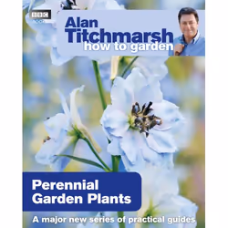 ISBN Alan Titchmarsh How to Garden: Perennial Garden Plants, English, Paperback, 144 pages