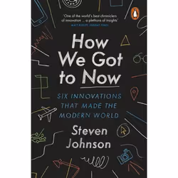 ISBN How We Got to Now, English, Paperback, 272 pages