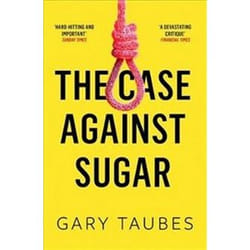ISBN Case Against Sugar book Health, mind & body English 384 pages
