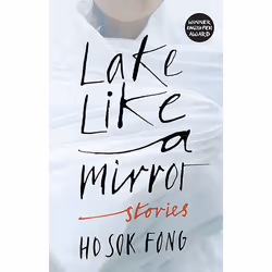 ISBN Lake Like a Mirror, Hardcover, 208 pages