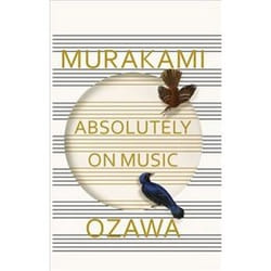 ISBN Absolutely on Music : Conversations with Seiji Ozawa book English Hardcover 352 pages